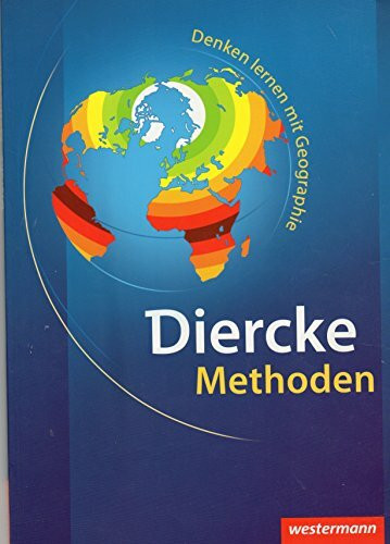 Diercke Methoden - Denken lernen mit Geographie