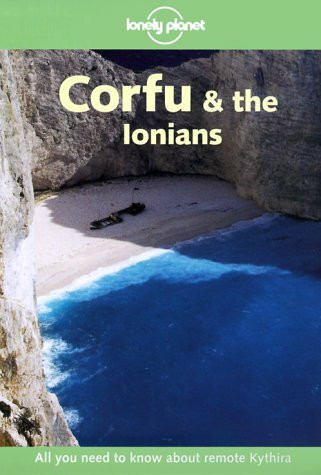 Corfu & the Ionians (Lonely Planet Regional Guides)