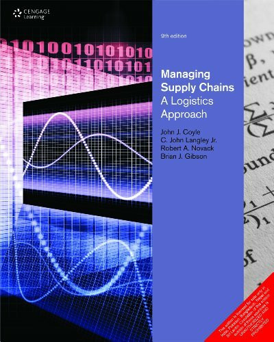 Managing Supply Chain: A Logistics Approach,9Ed
