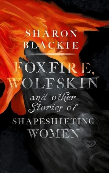 Foxfire, Wolfskin