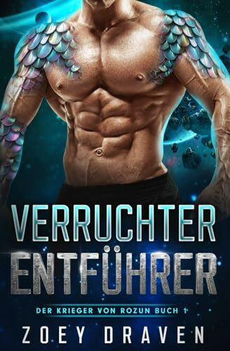 Verruchter Entführer (Der Krieger von Rozun, Band 1)