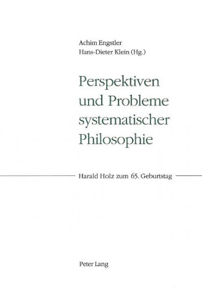 Perspektiven und Probleme systematischer Philosophie