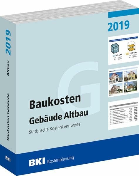 BKI Baukosten Gebäude Altbau 2019: Statistische Kostenkennwerte
