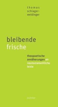 bleibende frische