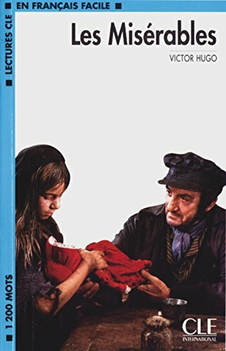 Les Misérables: Französische Lektüre für das 1., 2., 3. Lernjahr