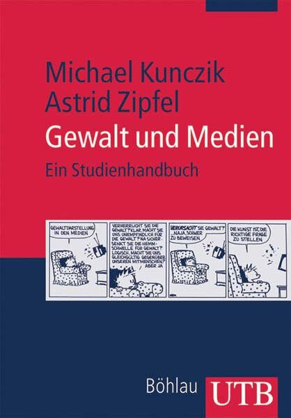 Utb Gewalt Und Medien, Ein Studienhandbuch