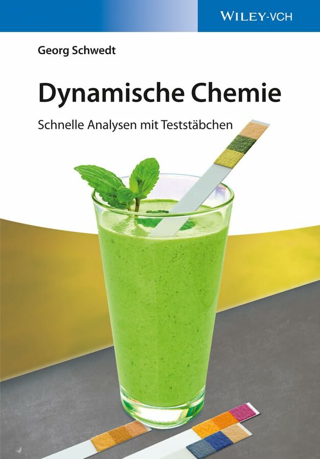 Dynamische Chemie: Schnelle Analysen mit Teststäbchen Dynamische Chemie: Schnelle Analysen mit Teststäbchen