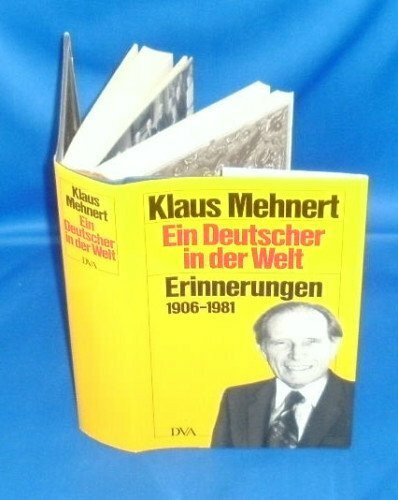 Ein Deutscher in der Welt : Erinnerungen 1906 - 1981.
