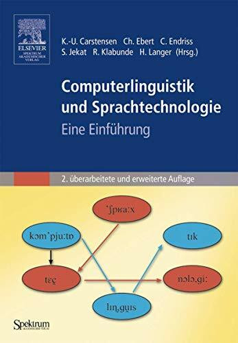 Computerlinguistik und Sprachtechnologie: Eine Einführung