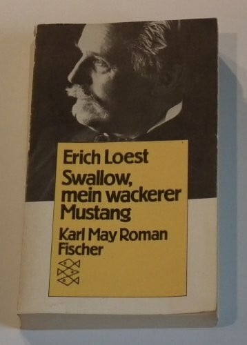 Swallow, mein wackerer Mustang: Karl May Roman (Fischer Taschenbücher)