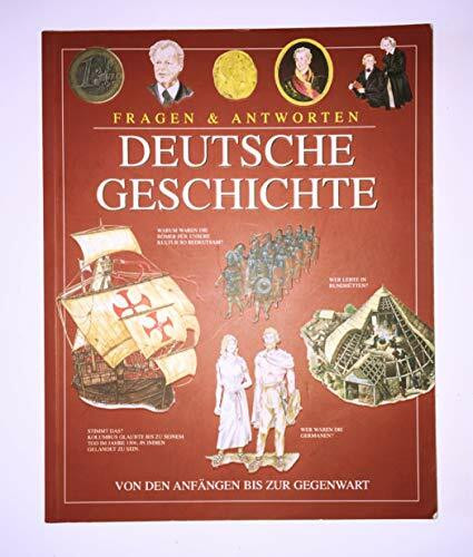Deutsche Geschichte: Von den Anfängen bis zur Gegenwart