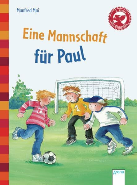 Eine Mannschaft für Paul: Der Bücherbär: Eine Geschichte für Erstleser