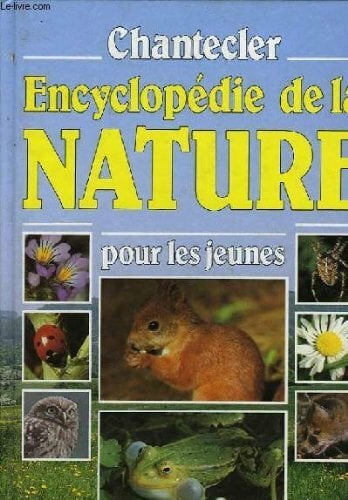 Encyclopedie de la nature pour les jeunes Encyclopedie de la nature pour les jeunes