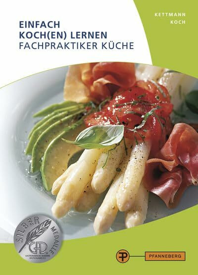 Einfach Koch(en) lernen - Fachpraktiker Küche