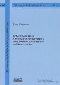 Entwicklung eines Fahrzeugführungssystems zum Erlernen der Ideallinie auf Rennstrecken