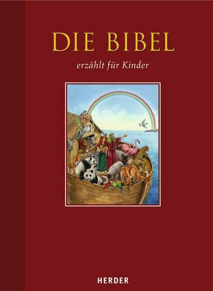 Die Bibel erzählt für Kinder