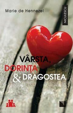 Varsta, Dorinta Si Dragostea