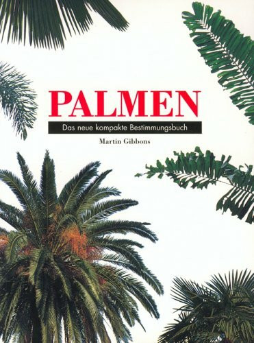 Palmen: Das neue kompakte Bestimmungsbuch