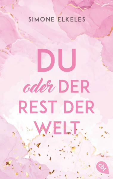 Du oder der Rest der Welt: Die Fortsetzung der romantischen New Adult-Trilogie („Du oder…“-Trilogie, Band 2)
