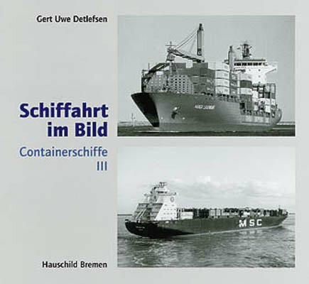 Schiffahrt im Bild. Containerschiffe 3