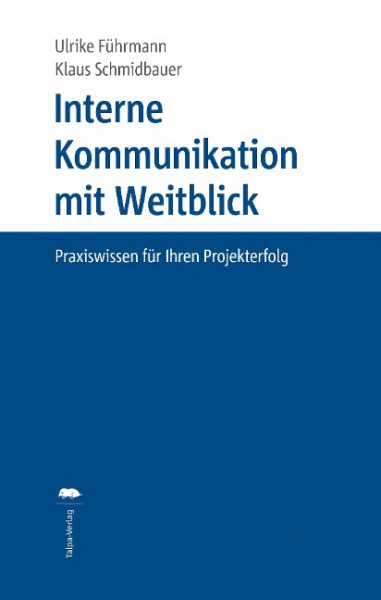 Interne Kommunikation mit Weitblick