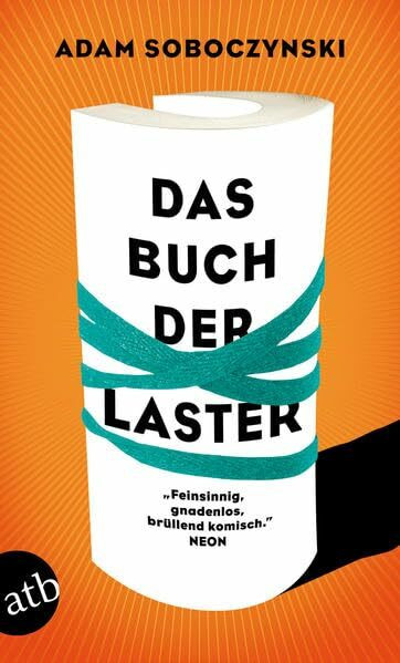 Das Buch der Laster: 29 Ausschweifungen