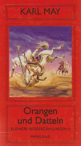 Orangen und Datteln, Züricher Ausgabe, Bd 32