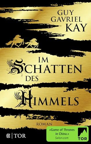 Im Schatten des Himmels: Roman (Das Reich Kitai, Band 1)