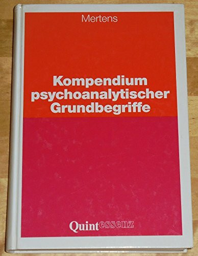Kompendium psychoanalytischer Grundbegriffe
