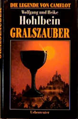 Die Legende von Camelot 1. Gralszauber.: Die Legende von Camelot I