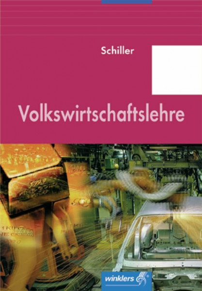Volkswirtschaftslehre: Eine entscheidungsorientierte Einführung: Schülerband