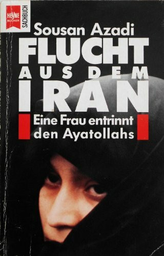 Flucht aus dem Iran