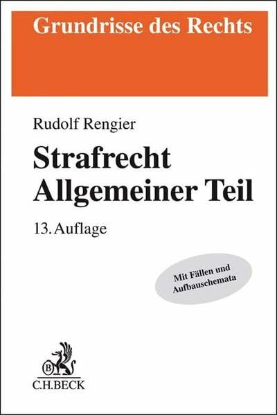 Strafrecht Allgemeiner Teil (Grundrisse des Rechts)