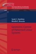 Geometric Control of Patterned Linear Systems