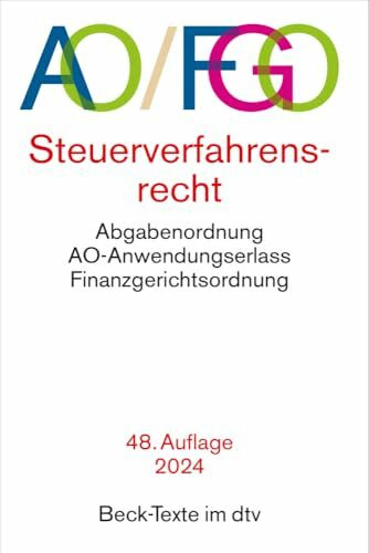 Abgabenordnung: mit Finanzgerichtsordnung und Nebengesetzen