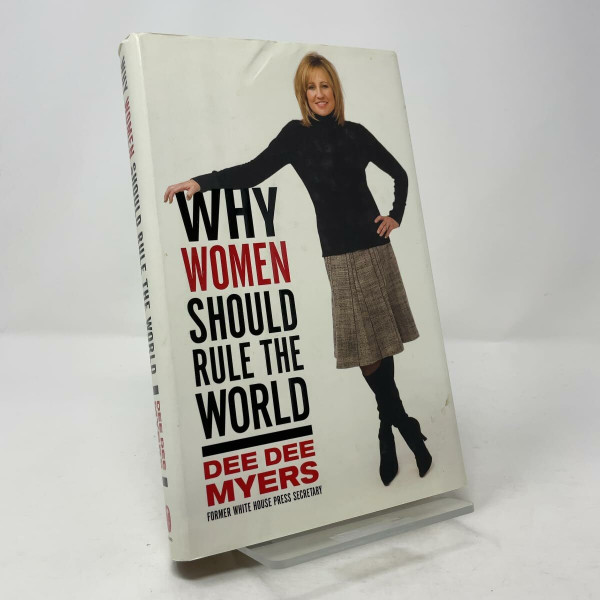 Why Women Should Rule the World: A Memoir