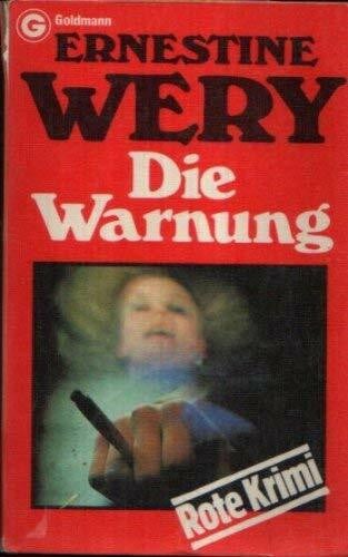 Die Warnung (Goldmann Krimi)