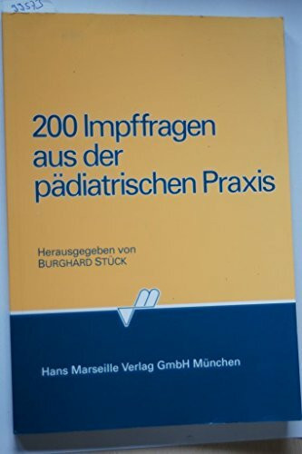 200 Impffragen aus der pädiatrischen Praxis