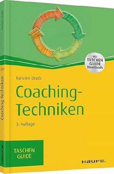 Coaching-Techniken: TaschenGuide (Haufe TaschenGuide)
