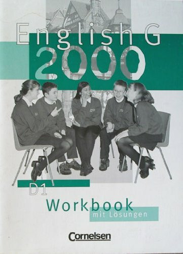 English G 2000. D1. Workbook mit Lösungen. Arbeitsheft zu Englich G 2000, Band D1.