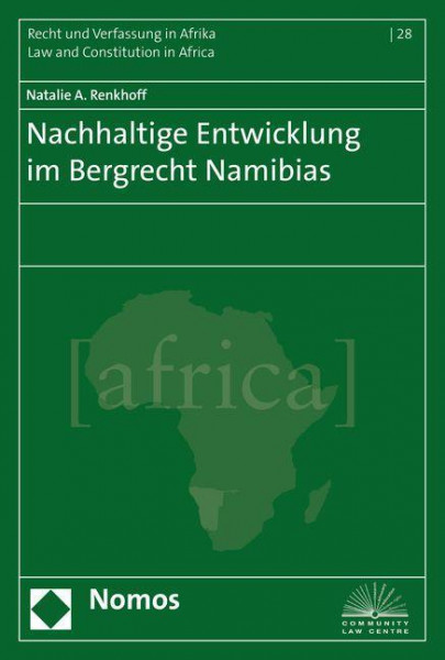Nachhaltige Entwicklung im Bergrecht Namibias