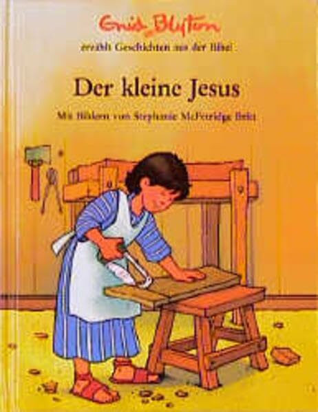 Geschichten aus der Bibel / Der kleine Jesus (TELOS - Kinderbücher)