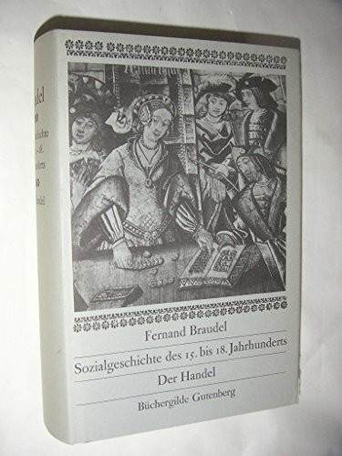 Sozialgeschichte des 15.-18. Jahrhunderts - Der Handel