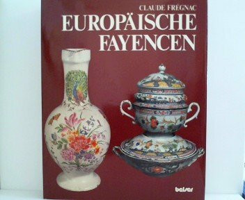 Europäische Fayencen