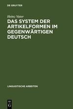 Das System der Artikelformen im gegenwärtigen Deutsch