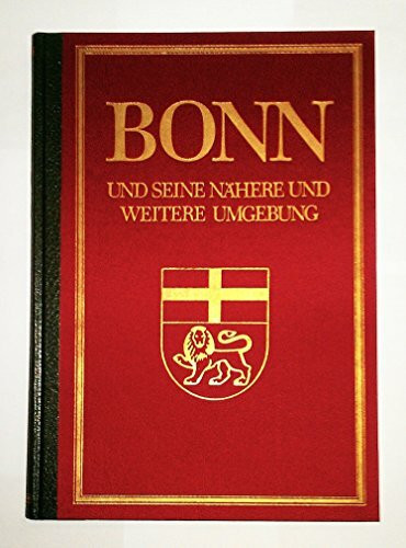 Bonn und seine nähere und weitere Umgebung