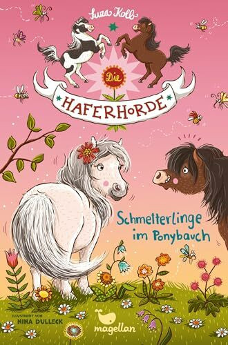Suza Kolb Die Haferhorde – Schmetterlinge im Ponybauch Gebundene Ausgabe, 17 Juli 2015: Band 4 der lustigen Ponyabenteuer für Kinder ab 8 Jahren