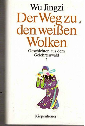 Der Weg zu den weißen Wolken - Geschichten aus dem Gelehrtenwald Band 2,