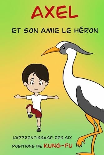 Axel et son ami le héron