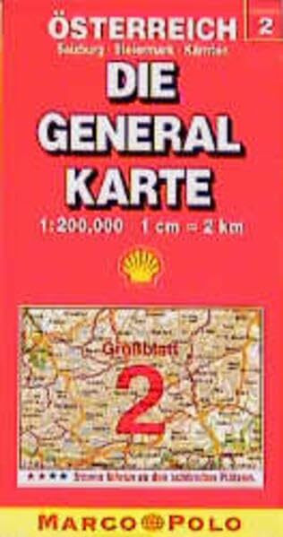 Die Generalkarten Österreich, Großblatt, Bl.2, Salzburg, Steiermark, Kärnten (Marco Polo Regional Maps, Band 2)